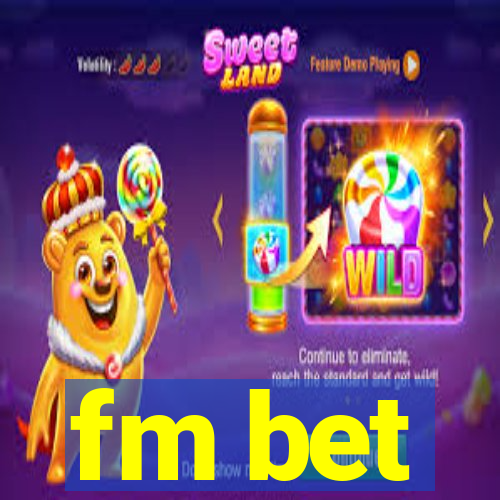 fm bet