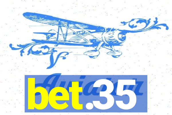 bet.35