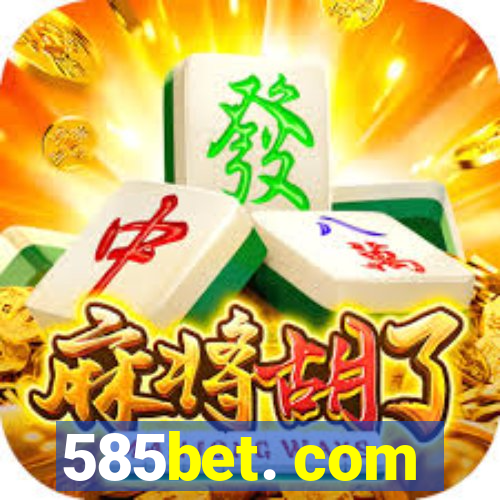 585bet. com