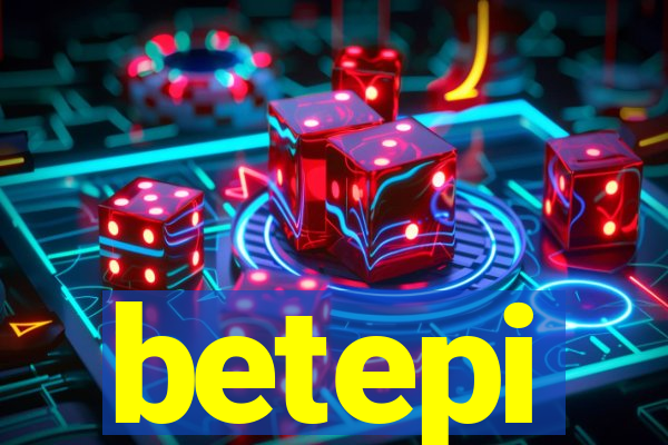 betepi