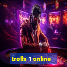 trolls 1 online