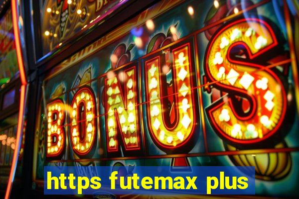 https futemax plus