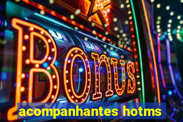 acompanhantes hotms