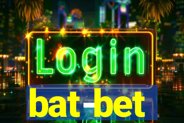 bat-bet