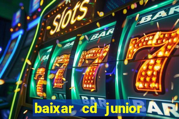 baixar cd junior marques 2024