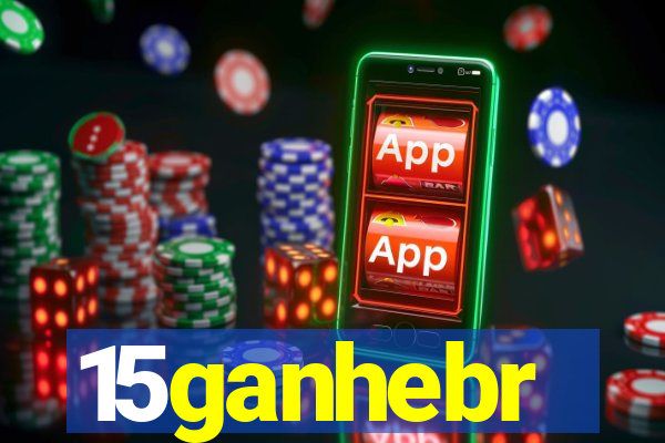 15ganhebr