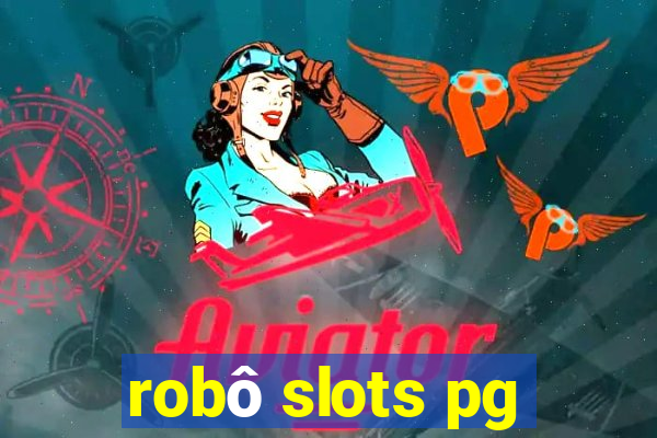 robô slots pg