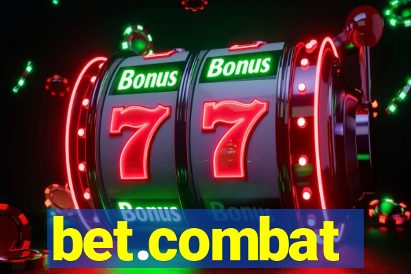 bet.combat