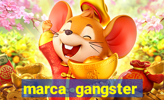 marca gangster significado marca gangster é boa