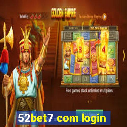 52bet7 com login