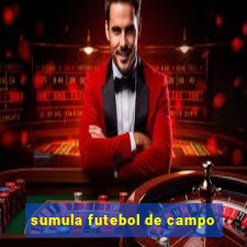 sumula futebol de campo