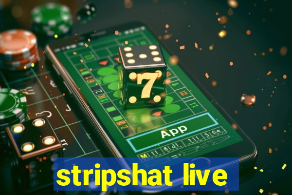 stripshat live