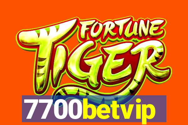 7700betvip