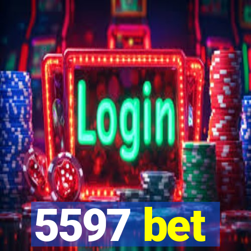 5597 bet