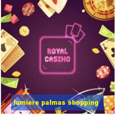 lumiere palmas shopping