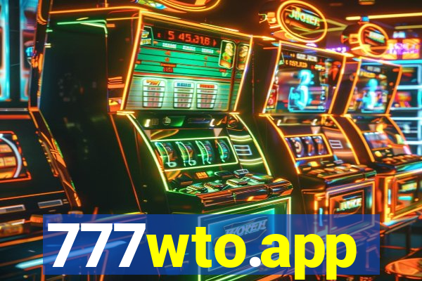 777wto.app