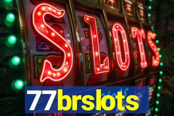 77brslots