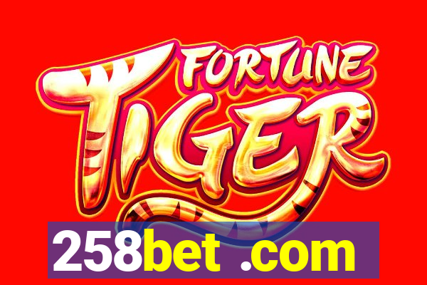 258bet .com