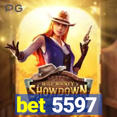 bet 5597