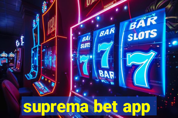 suprema bet app