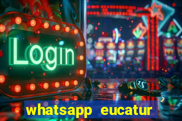 whatsapp eucatur porto velho