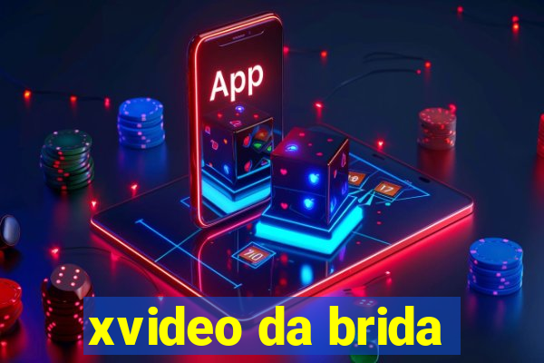 xvideo da brida