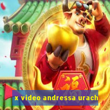 x video andressa urach