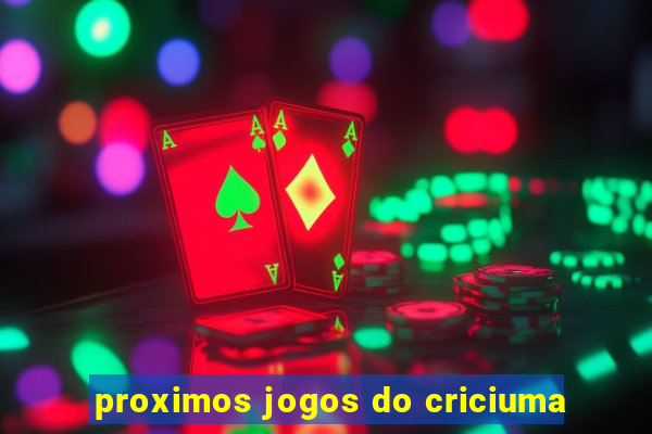 proximos jogos do criciuma