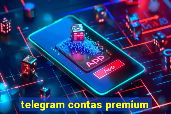 telegram contas premium