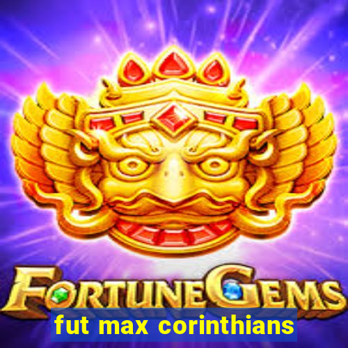 fut max corinthians