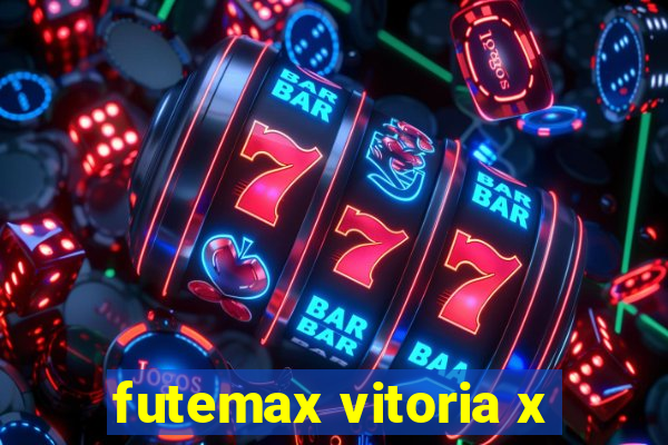 futemax vitoria x