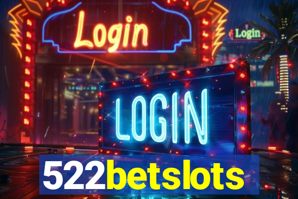 522betslots