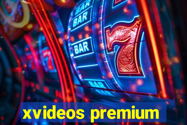 xvideos premium