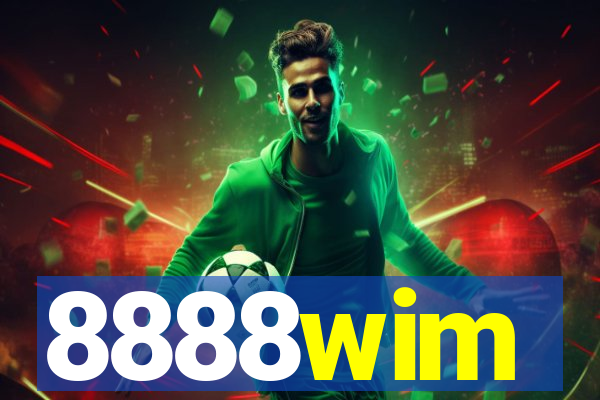 8888wim