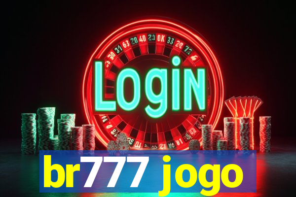 br777 jogo