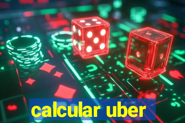 calcular uber