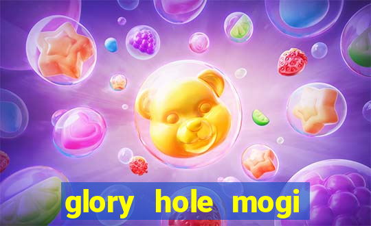 glory hole mogi das cruzes