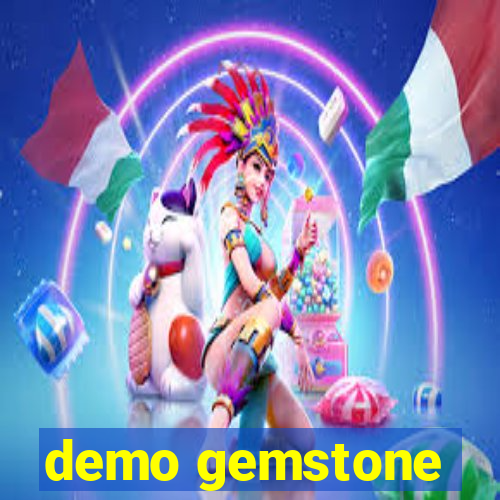 demo gemstone