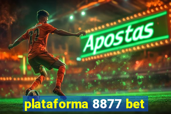 plataforma 8877 bet