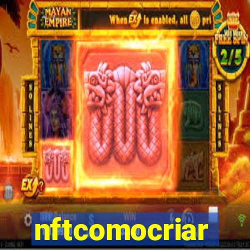 nftcomocriar