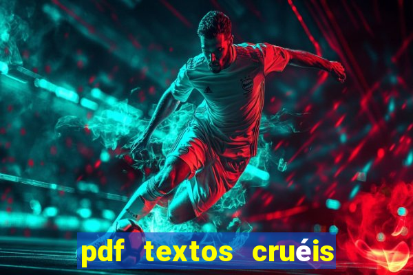 pdf textos cruéis demais para serem lidos rapidamente