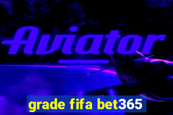 grade fifa bet365