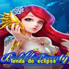 lenda do eclipse sol e lua