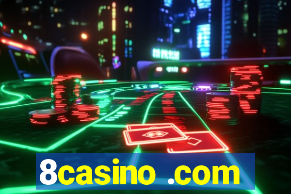 8casino .com