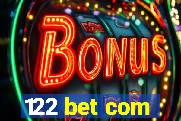 122 bet com