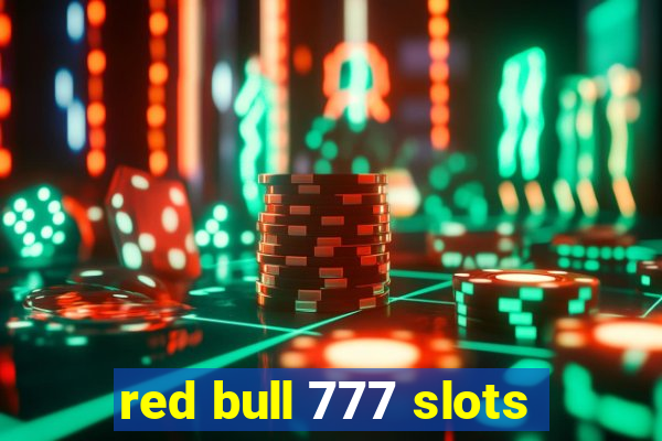 red bull 777 slots