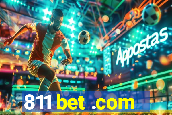 811 bet .com