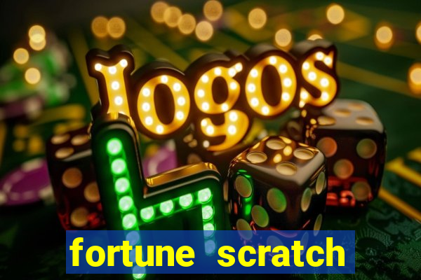 fortune scratch life paga mesmo