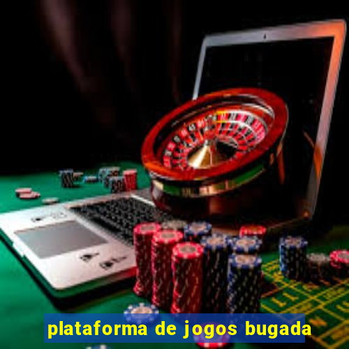 plataforma de jogos bugada