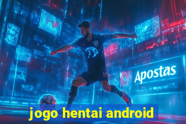 jogo hentai android